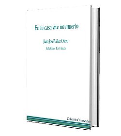 En tu casa vive un muerto
